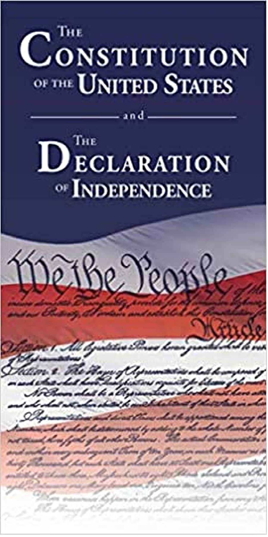 The Constitution of the United States and The Declaration of Independence - Pocket Size