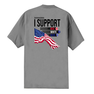 T-shirt "I Support the Red White & Blue"